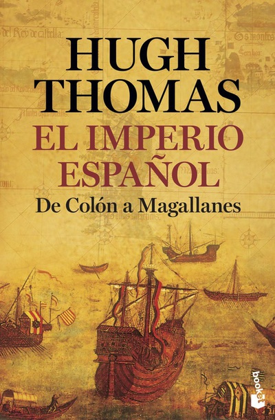El Imperio español De Colón a Magallanes
