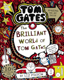 Tom Gates 1: The brilliant world ol Tom Gates
