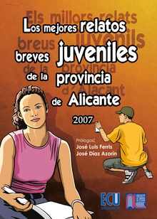 Los mejores relatos breves juveniles de la provincia de Alicante 2007