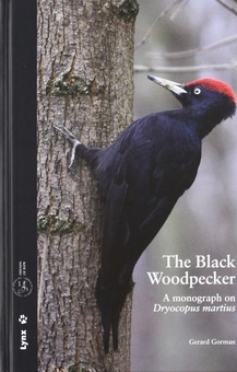 The Black Woodpecker: A monograph on Dryocopus martius
