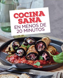 Cocina sana en menos de 20 minutos