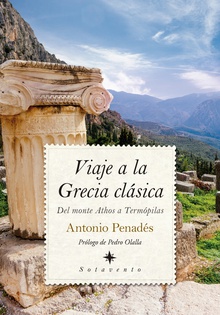 Viaje a la Grecia clásica Del monte Athos a Termópilas