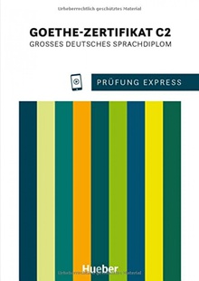 Prüfung Express Goethe C2