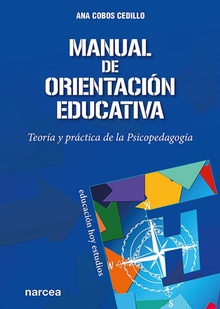 Manual de orientación educativa Teoría y práctica de la Psicopedagogía