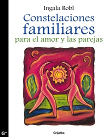 Constelaciones familiares para el amor y las parejas