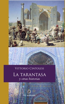 La tarantasa y otras historias