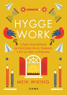 Hygge work (Edición mexicana)