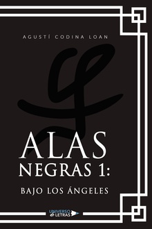 Alas negras 1: Bajo los ángeles