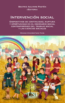 Intervención social: dispositivos de continuidad, ruptura y oportunidad en el escenario social contemporáneo del trabajo social y las ciencias sociales