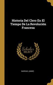 Historia Del Clero En El Tiempo De La Revolución Francesa