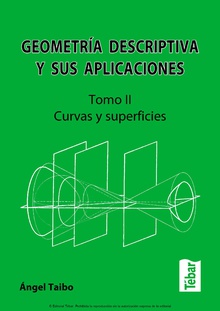 Geometría Descriptiva y sus Aplicaciones: Tomo II