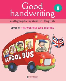 Good handwriting 6 Calligraphy system in english-level 2 the weather and...
