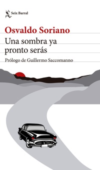Una sombra ya pronto serás. Nueva edición