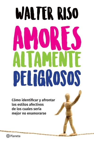 Amores altamente peligrosos (Edición mexicana)