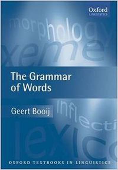 (05).grammar of words (oxford textbooks in linguistics)