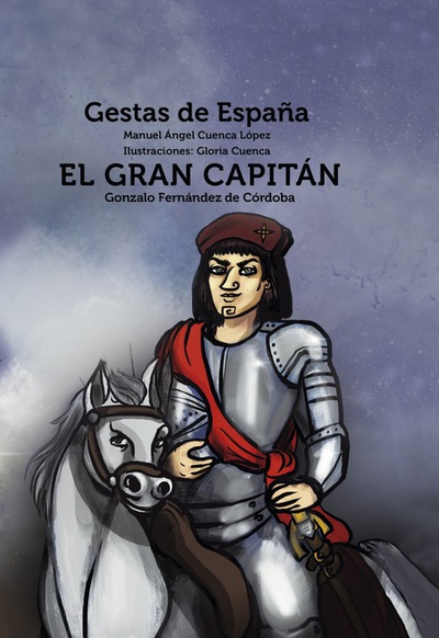 El Gran Capitán Gonzalo Fernández de Córdoba