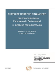 Curso de derecho financiero (Papel + e-book) Curso de Derecho Financiero. I. Derecho Tributario. Parte General y Parte Especi