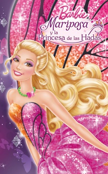 Mariposa y la Princesa de las Hadas (Barbie. Primeras lecturas)