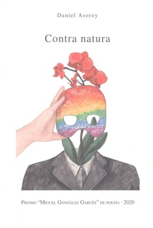 Contra natura (premio m.gonzalez garces de poesia-2020)