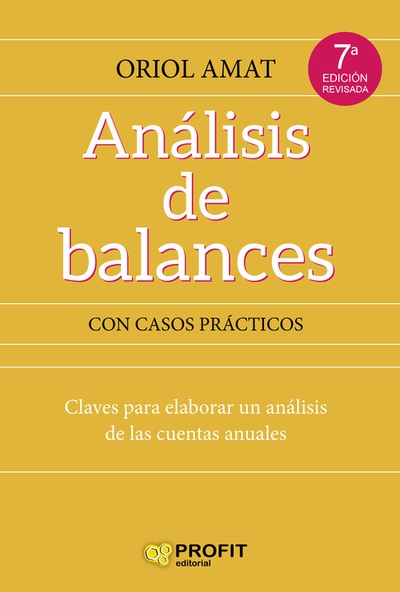 ANÁLISIS DE BALANCES Claves para elaborar un análisis de las cuentas anuales