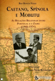 Caetano, Spinola e Mobutu