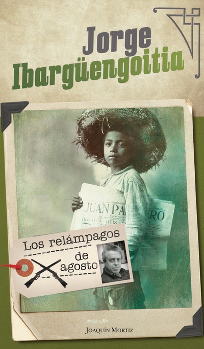 Los relámpagos de agosto