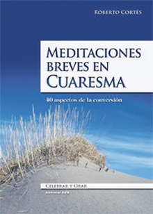 Meditaciones breves en cuaresma