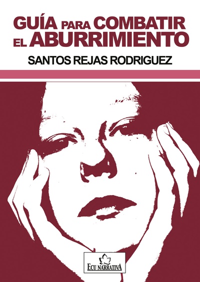 Guía para combatir el aburrimiento