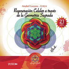 Regeneración Celular A Través De La Geometría Sagrada