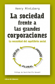 La sociedad frente a las grandes corporaciones La necesidad del equilibrio social