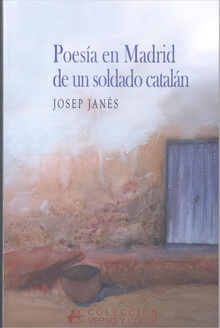 Poesía en madrid de un soldado catalán