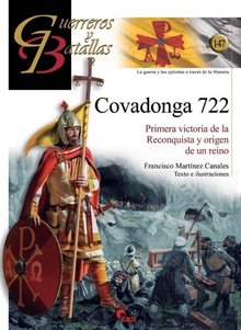 Covadonga 722 primera victoria de la reconquista y origen de un reino