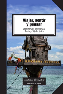 Viajar, sentir y pensar