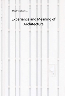 Experience and meanning of architecture