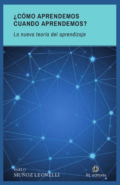 ¿Cómo aprendemos cuando aprendemos? La nueva teoría del aprendizaje