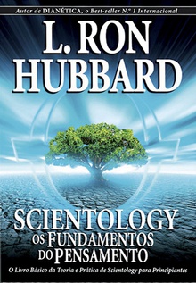 Scientology: os fundaentos do pensamento