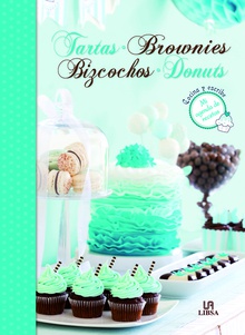 Tartas, brownies, bizcochos y donuts mi agenda de recetas