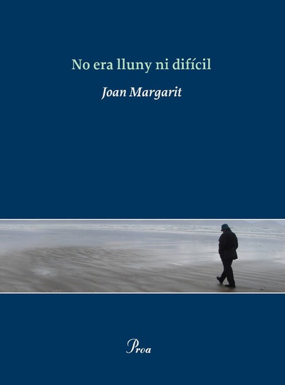 No era lluny ni difícil