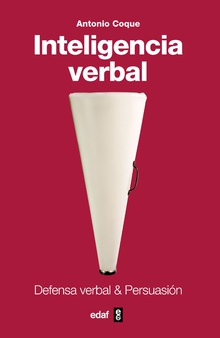 Inteligencia Verbal: defensa verbal y persuasión