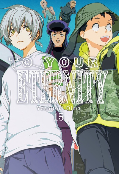 To your eternity 15