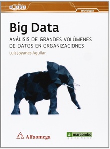 BIG DATA Análisis de grandes volúmenes de datos en organizaciones