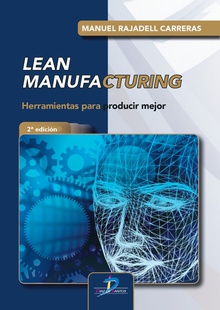 Lean manufacturing:herramientas para producir mejor Herramientas para producir mejor