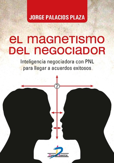 El magnetismo del negociador