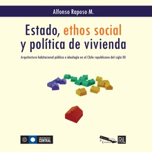 Estado, ethos social y política de vivienda.