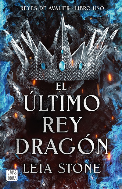 Avalier 1. El último rey dragón (Edición mexicana)
