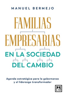 Familias empresarias en la sociedad del cambio