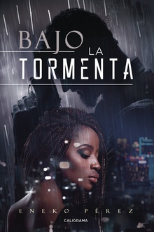 Bajo la tormenta