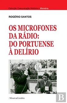 Os microfones da rádio: do portuense á delirio