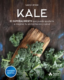 KALE Superalimento que puede ayudarte a mejorar tu alimentación salud