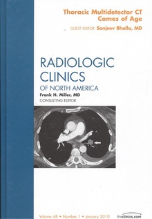 Thoracic multidetector ct comes of age radiologic clinics of north america